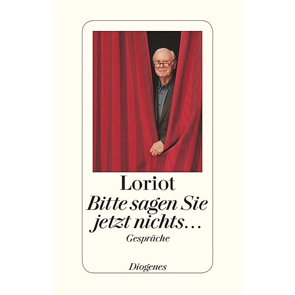 Bitte sagen Sie jetzt nichts, Loriot