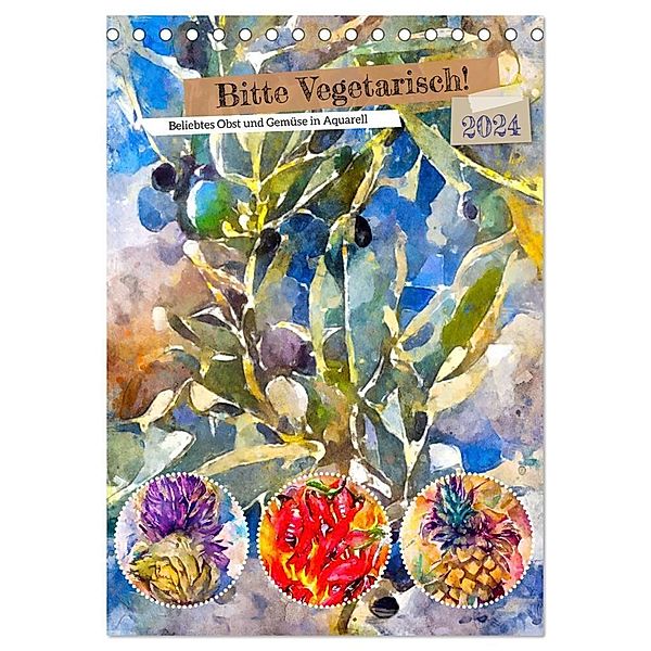 Bitte Vegetarisch! - Beliebtes Obst und Gemüse in Aquarell (Tischkalender 2024 DIN A5 hoch), CALVENDO Monatskalender, Anja Frost