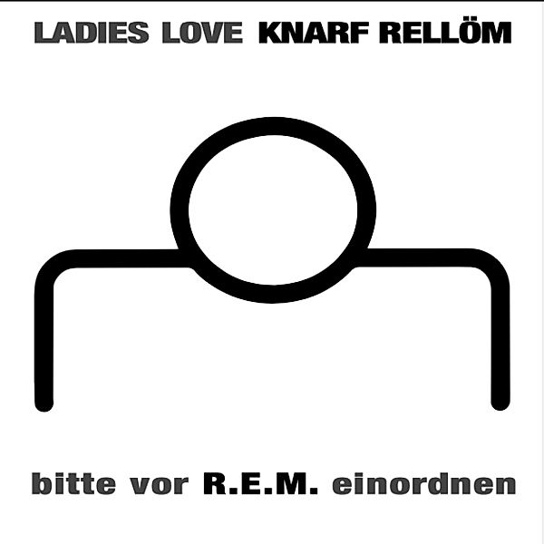 Bitte Vor Rem Einordnen (Vinyl), Knarf Rellöm