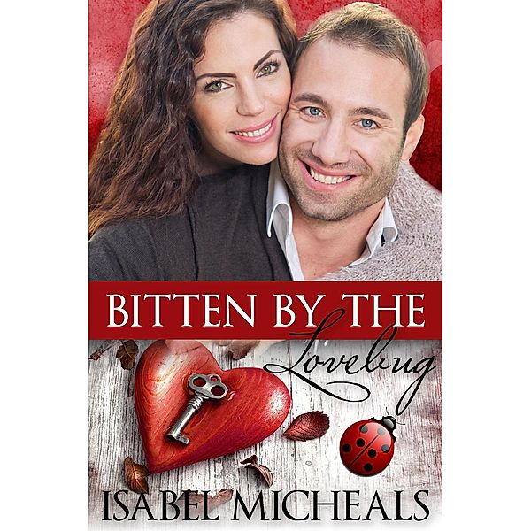 Bitten by the Lovebug: A Season of Love Sweet Romance, Isabel Micheals