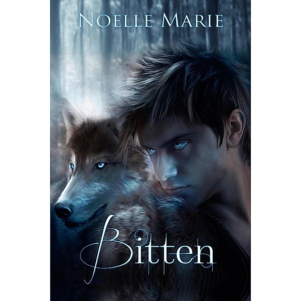 Bitten (Once Bitten, Twice Shy) / Once Bitten, Twice Shy, Noelle Marie