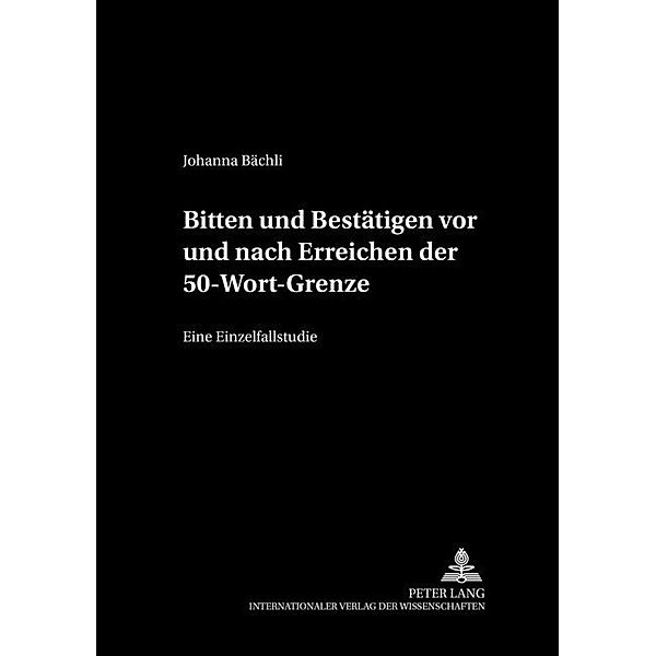 Bitten und Bestätigen vor und nach Erreichen der 50-Wort-Grenze, Johanna Bächli