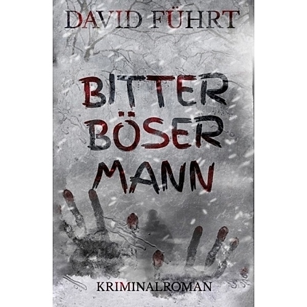 Bitter Böser Mann, David Führt