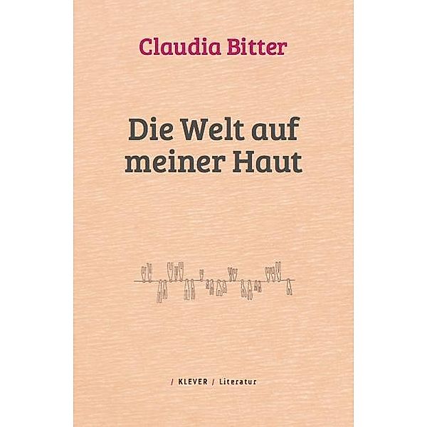 Bitter, C: Welt auf meiner Haut, Claudia Bitter