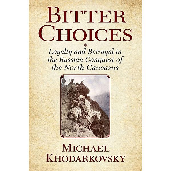 Bitter Choices, Michael Khodarkovsky