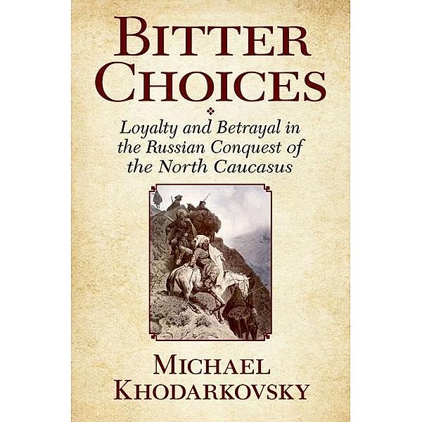 Bitter Choices, Michael Khodarkovsky