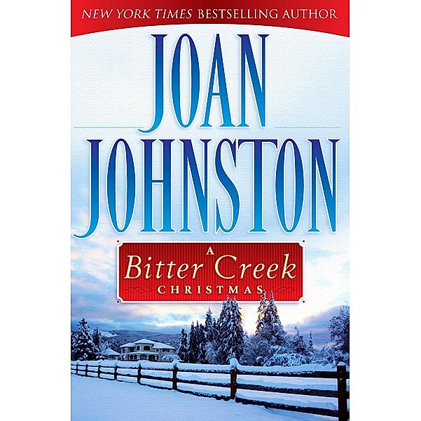 Bitter Creek Christmas / Joan Johnston, Joan Johnston