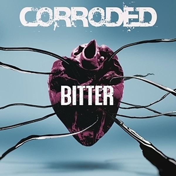 Bitter (Digipak), Corroded