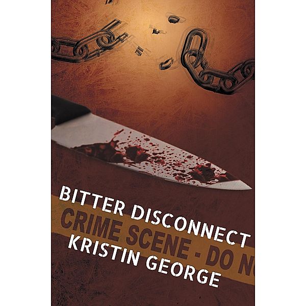 Bitter Disconnect, Kristin George