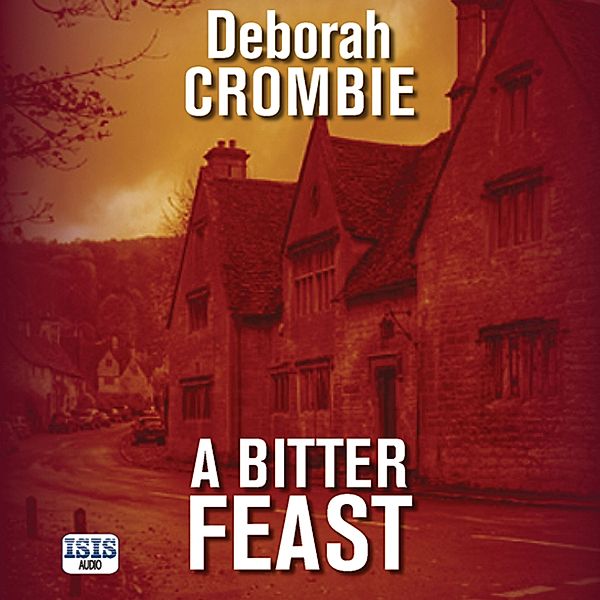 Bitter Feast, A, Deborah Crombie