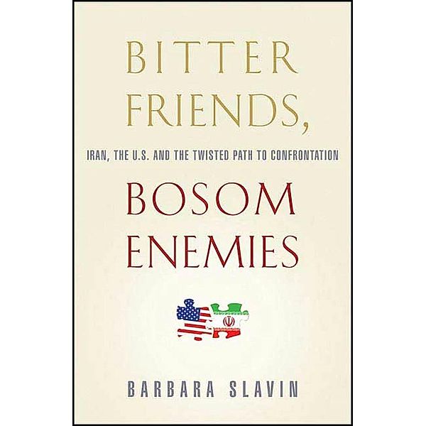 Bitter Friends, Bosom Enemies, Barbara Slavin