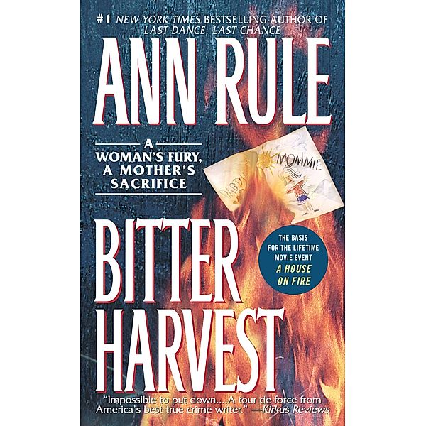 Bitter Harvest, Ann Rule