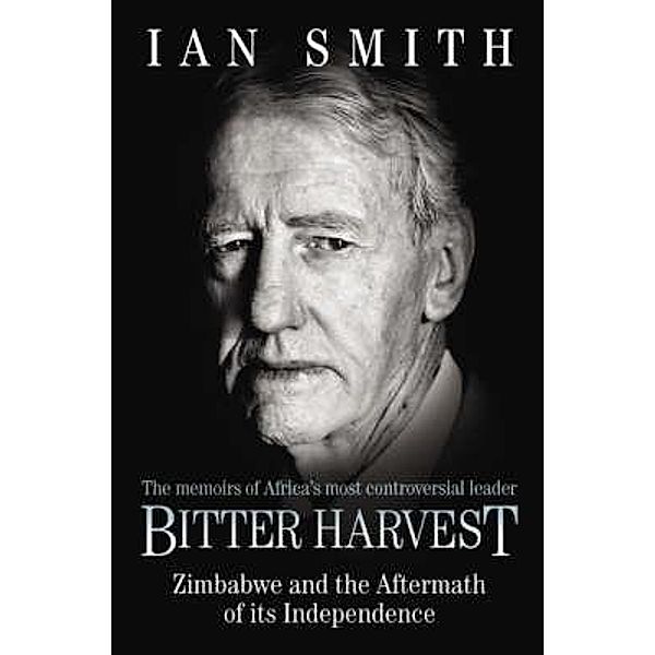 Bitter Harvest, Ian Smith