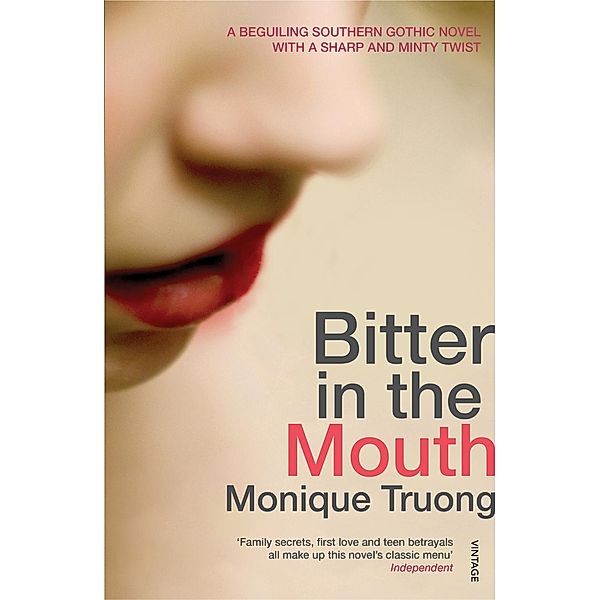 Bitter In The Mouth, Monique Truong
