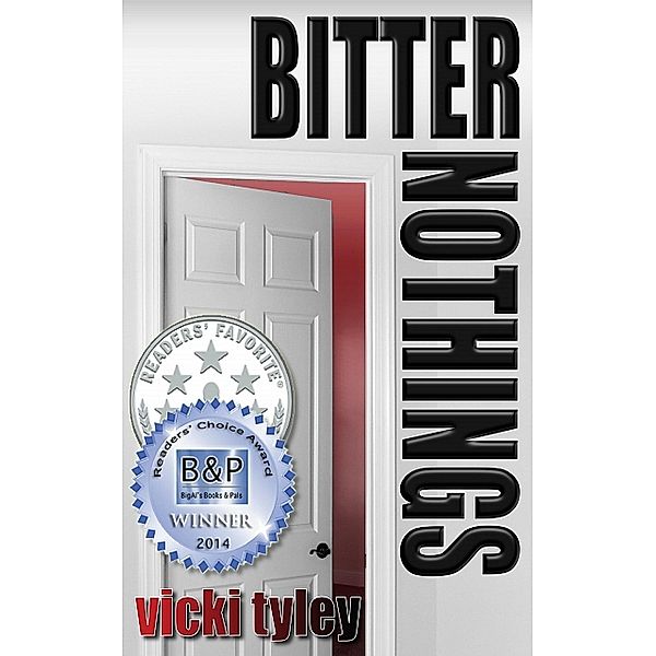 Bitter Nothings, Vicki Tyley