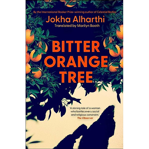 Bitter Orange Tree, Jokha Alharthi