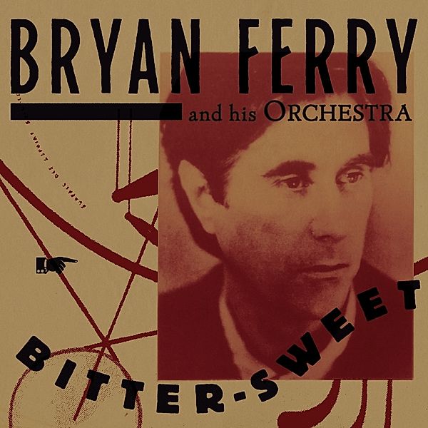Bitter-Sweet (Vinyl), Bryan Ferry