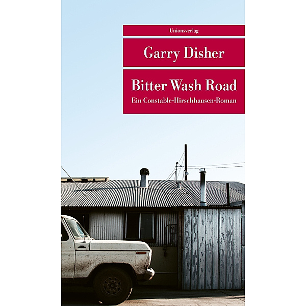 Bitter Wash Road, Garry Disher