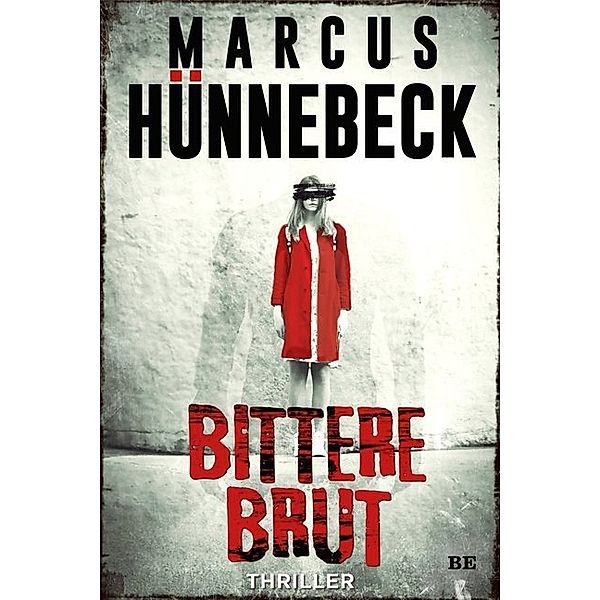 Bittere Brut, Marcus Hünnebeck