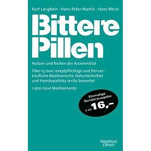 Bittere Pillen, Kurt Langbein, Hans-peter Martin, Hans Weiss