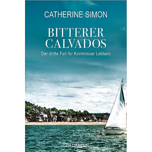 Bitterer Calvados / Kommissar Leblanc Bd.3, Catherine Simon