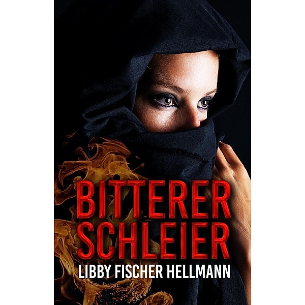 Bitterer Schleier, Libby Fischer Hellmann