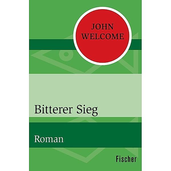 Bitterer Sieg, John Welcome