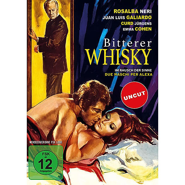 Bitterer Whisky - Im Rausch der Sinne Uncut Edition