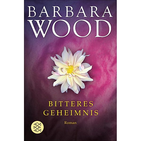 Bitteres Geheimnis, Barbara Wood