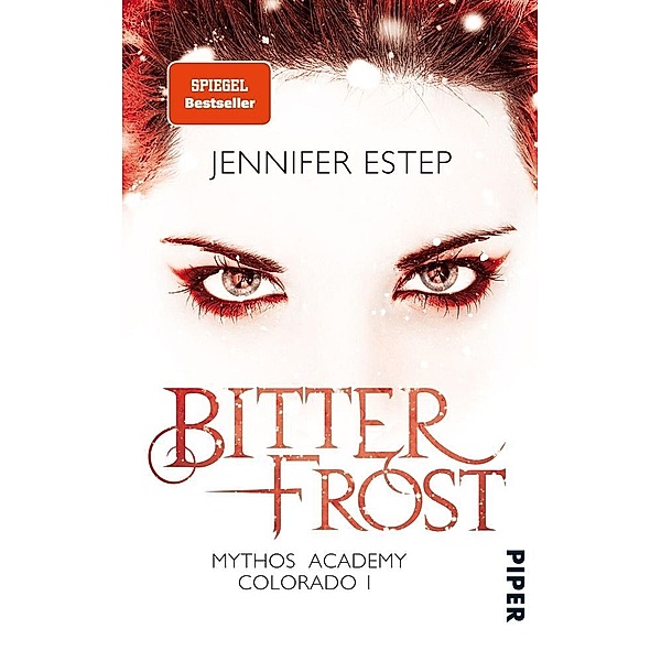 Bitterfrost / Mythos Academy Colorado Bd.1, Jennifer Estep