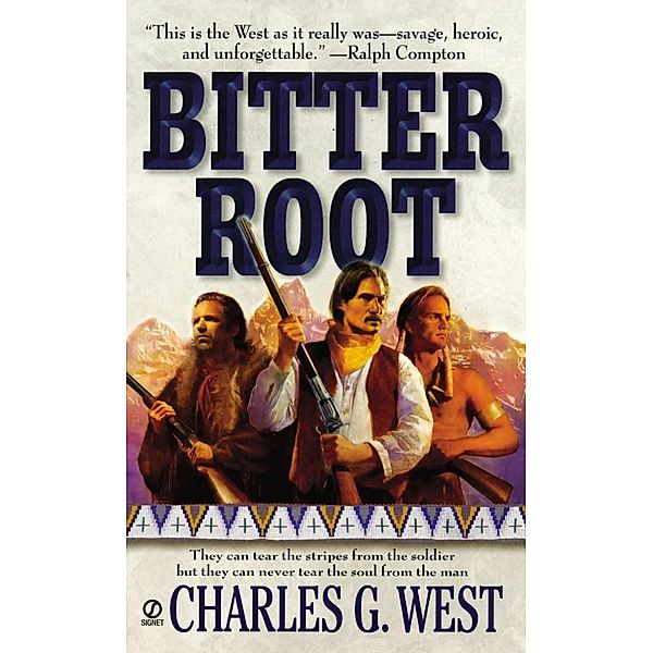 Bitterroot, Charles G. West