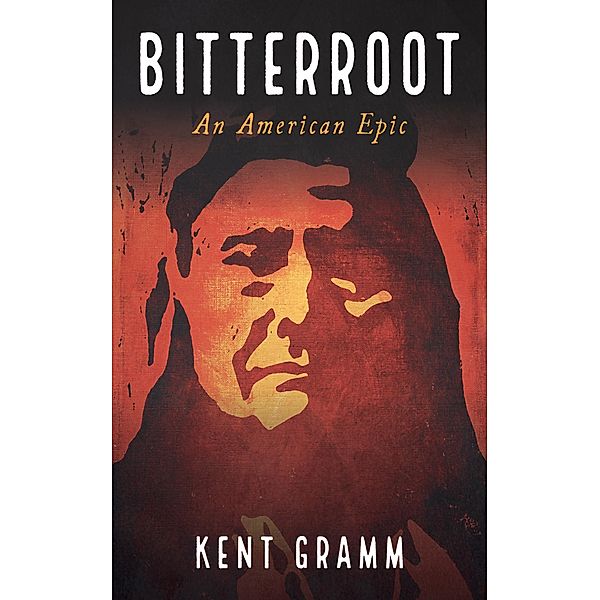 Bitterroot, Kent Gramm