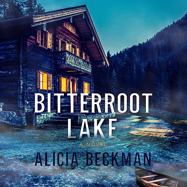 Bitterroot Lake, Alicia Beckman