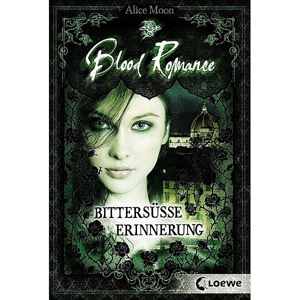 Bittersüße Erinnerung / Blood Romance Bd.3, Alice Moon