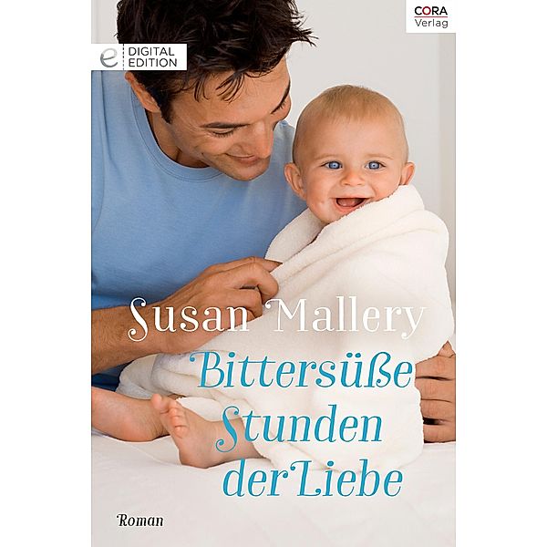 Bittersüße Stunden der Liebe, Susan Mallery