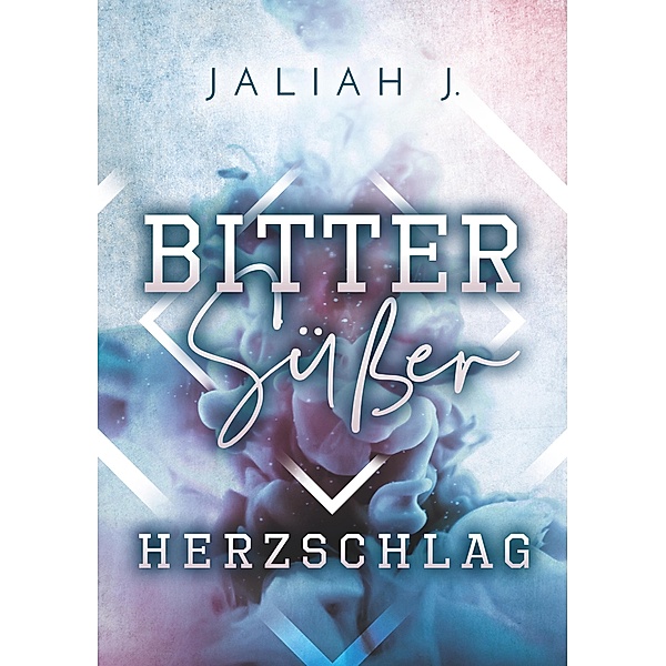 Bittersüsser Herzschlag, Jaliah J.