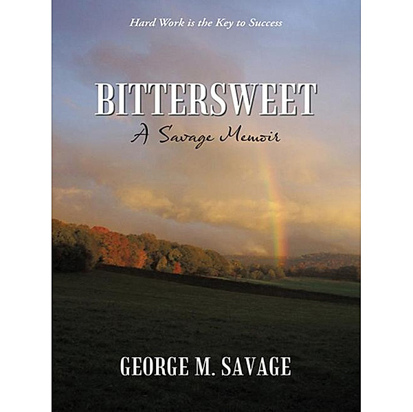 Bittersweet, George M. Savage