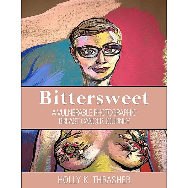 Bittersweet, Holly K. Thrasher