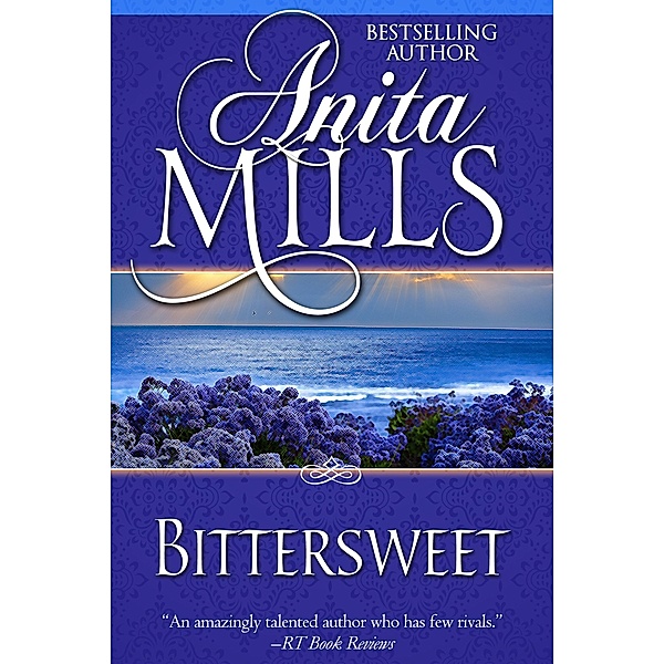 Bittersweet, Anita Mills