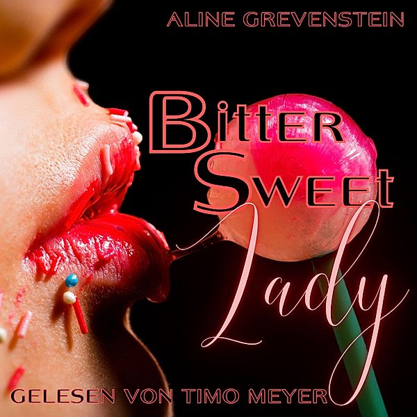 Bittersweet Lady, Aline Grevenstein