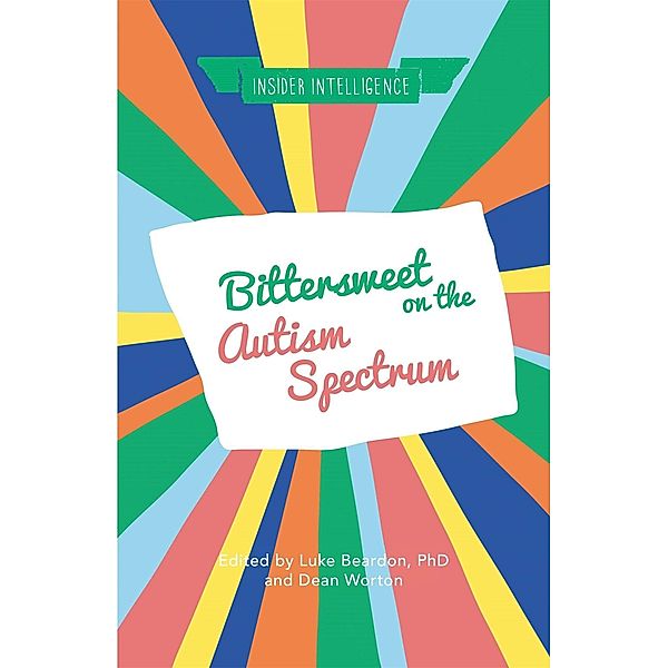 Bittersweet on the Autism Spectrum