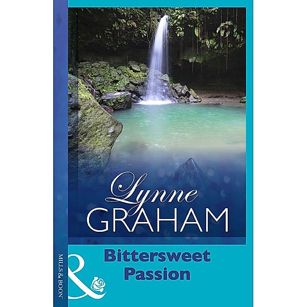 Bittersweet Passion, Lynne Graham