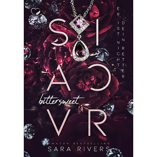 Bittersweet Savior, Sara Rivers