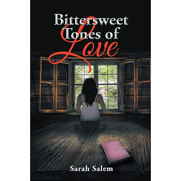 Bittersweet Tones of Love, Sarah Salem