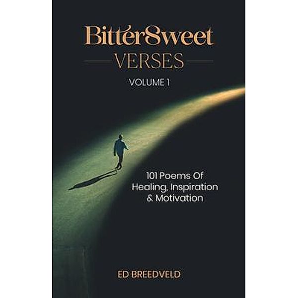 Bittersweet Verses, Ed Breedveld