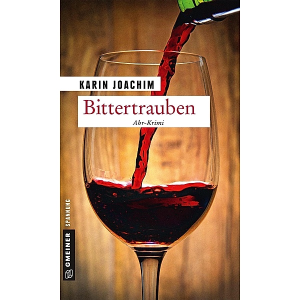 Bittertrauben / Tatortfotografin Jana Vogt Bd.2, Karin Joachim