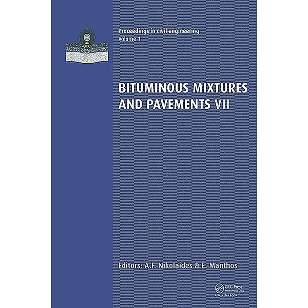 Bituminous Mixtures and Pavements VII