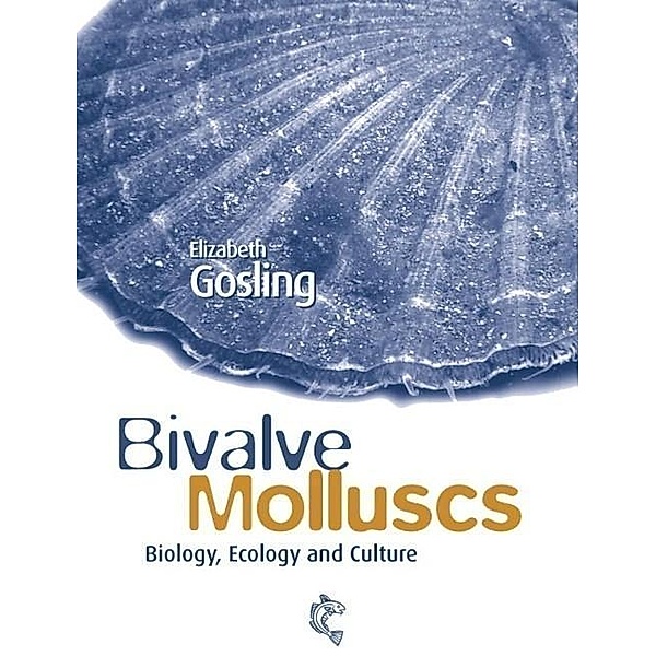 Bivalve Molluscs, Elizabeth Gosling