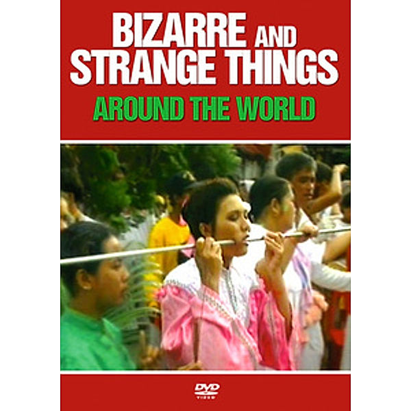 Bizarre and Strange Things Around the World, Dokumentation