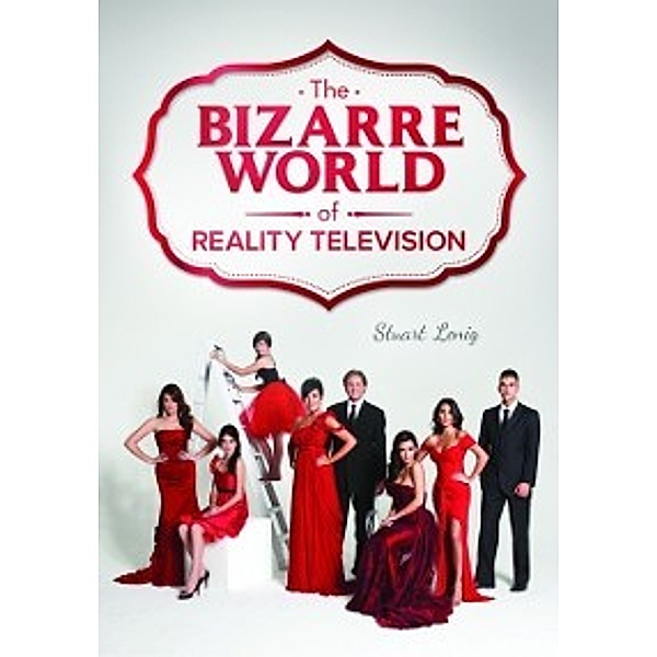 Bizarre World of Reality Television, Stuart Lenig